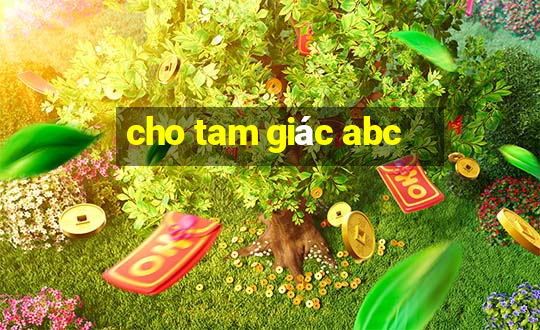 cho tam giác abc