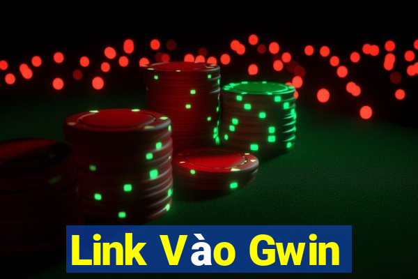 Link Vào Gwin