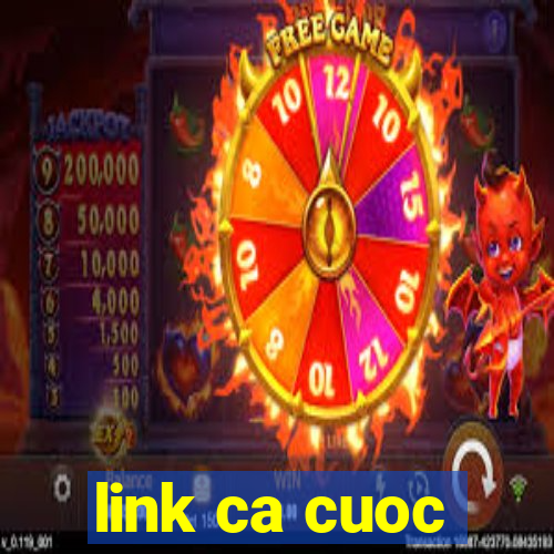 link ca cuoc