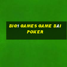 Big1 Games Game Bài Poker