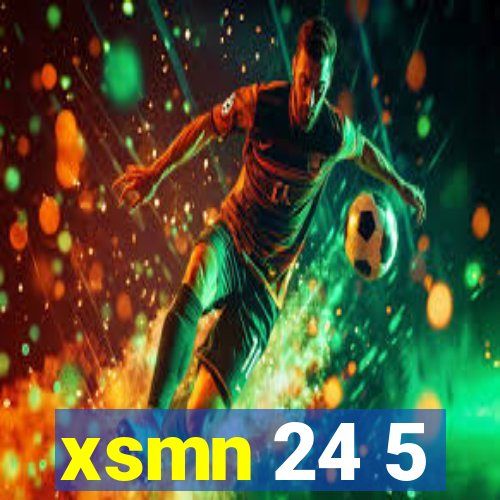 xsmn 24 5