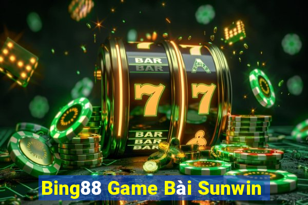 Bing88 Game Bài Sunwin