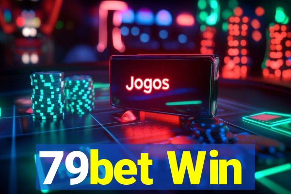 79bet Win