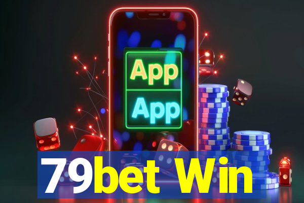 79bet Win