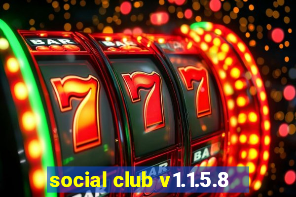 social club v1.1.5.8