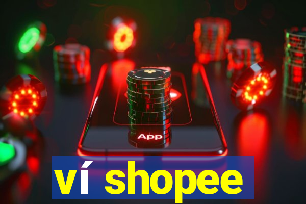 ví shopee