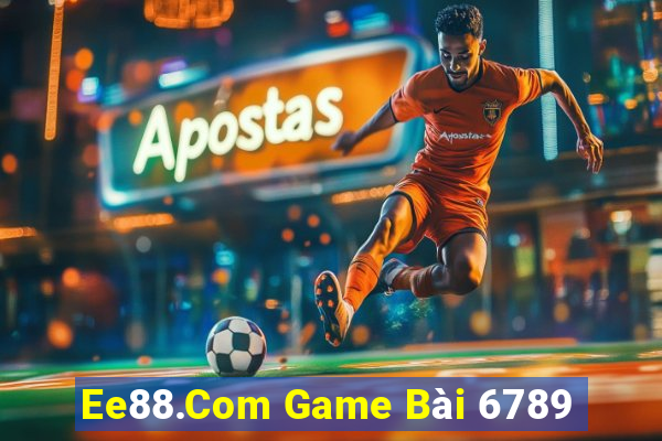 Ee88.Com Game Bài 6789