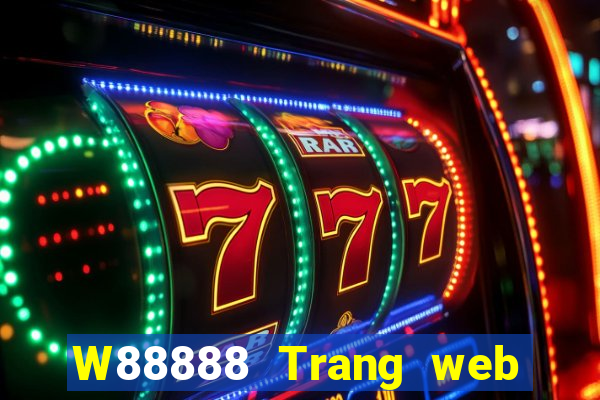 W88888 Trang web thể thao Đại phát 888