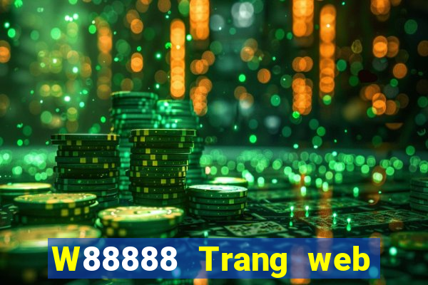 W88888 Trang web thể thao Đại phát 888