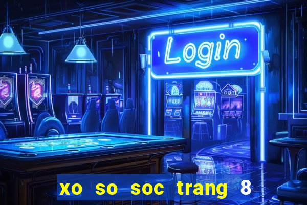 xo so soc trang 8 2 2024