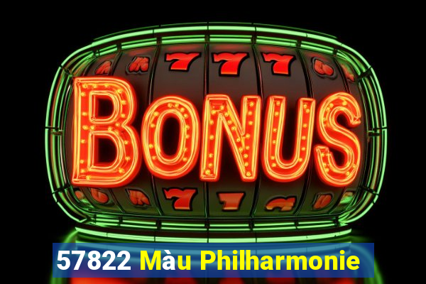 57822 Màu Philharmonie