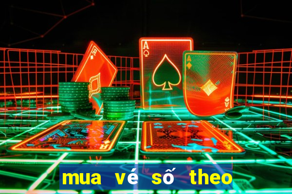 mua vé số theo yêu cầu