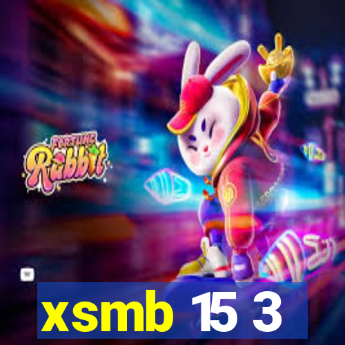 xsmb 15 3