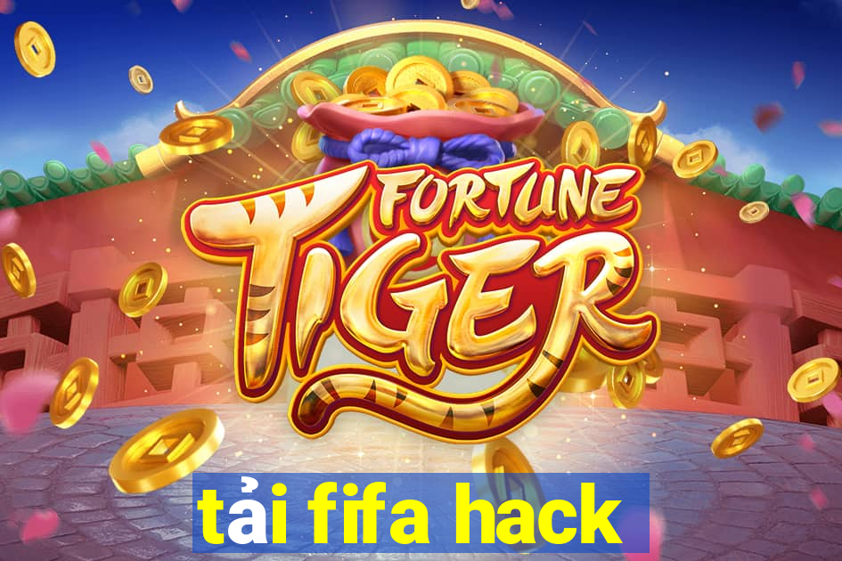 tải fifa hack