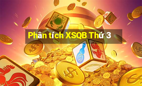 Phân tích XSQB Thứ 3