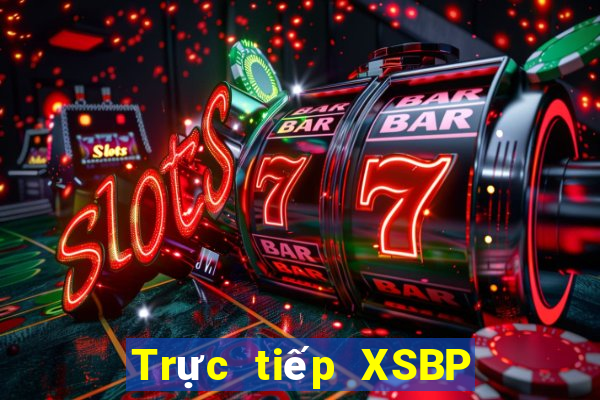 Trực tiếp XSBP ngày 22