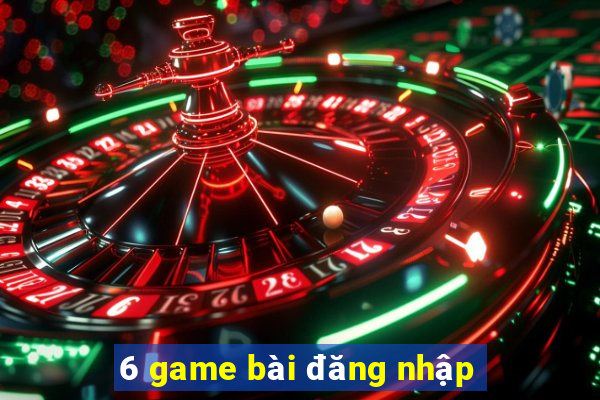 6 game bài đăng nhập