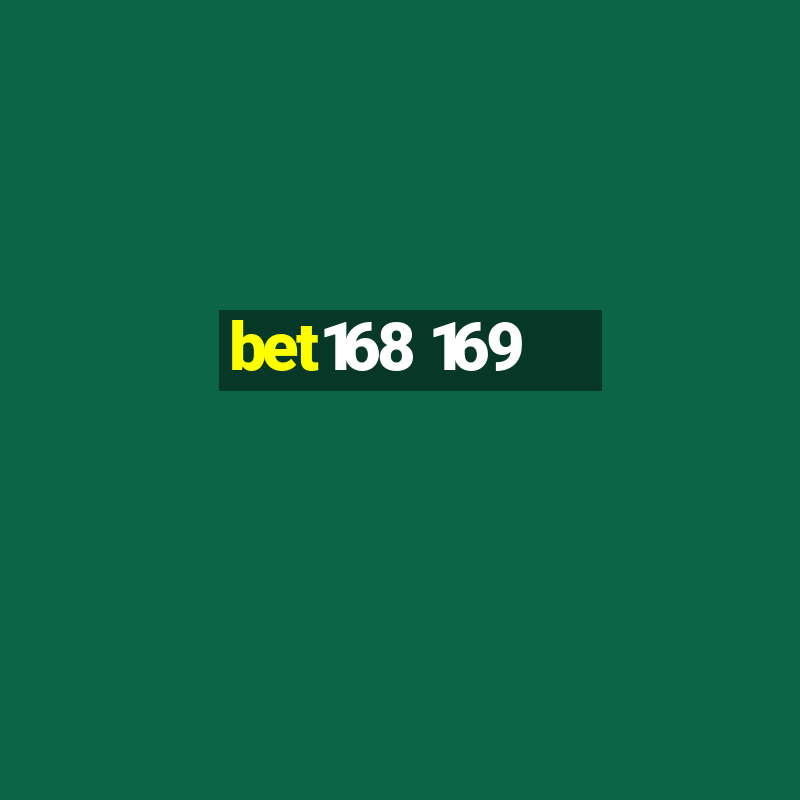 bet168 169