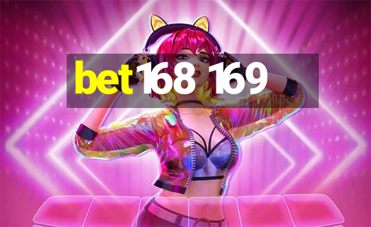 bet168 169