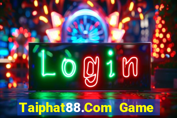 Taiphat88.Com Game Bài 1368