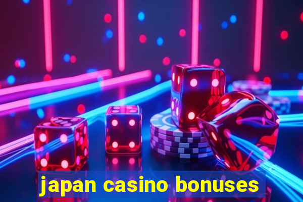 japan casino bonuses