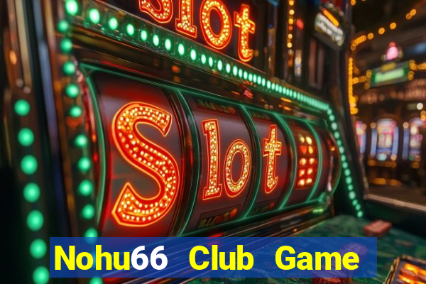 Nohu66 Club Game Bài Go Math