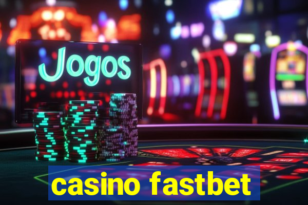 casino fastbet