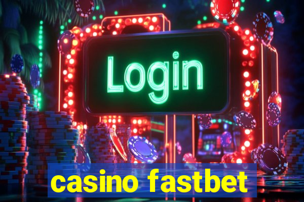 casino fastbet