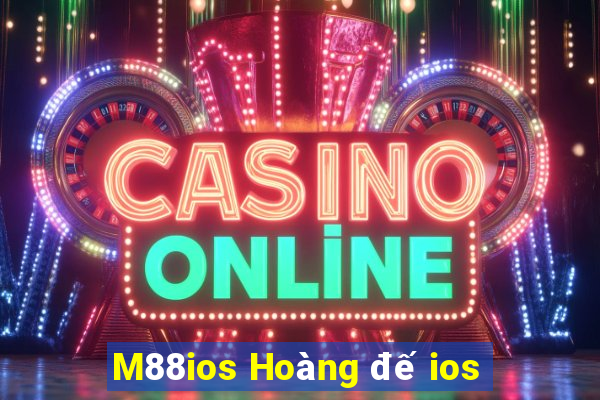 M88ios Hoàng đế ios