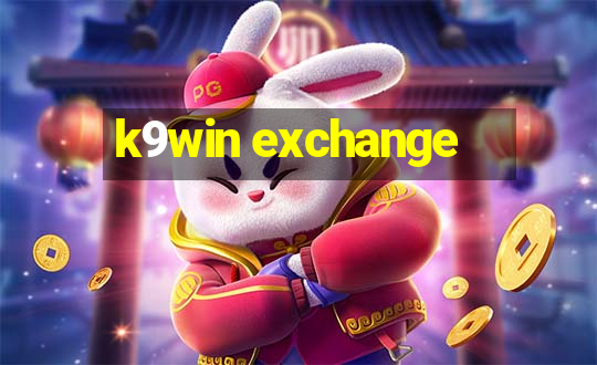 k9win exchange