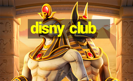 disny club