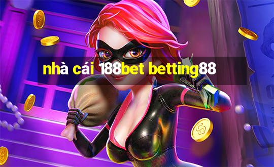 nhà cái 188bet betting88