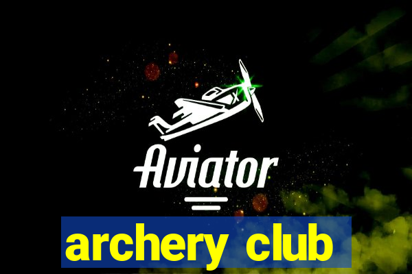 archery club