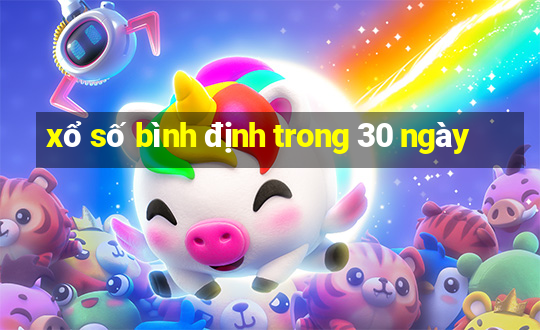 xổ số bình định trong 30 ngày