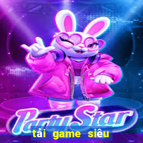 tải game siêu nổ ota