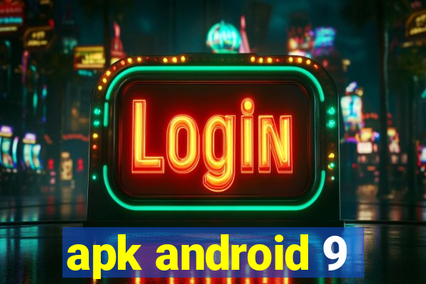 apk android 9