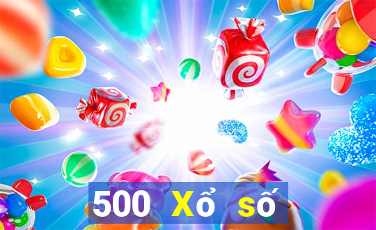 500 Xổ số tải app tặng 28