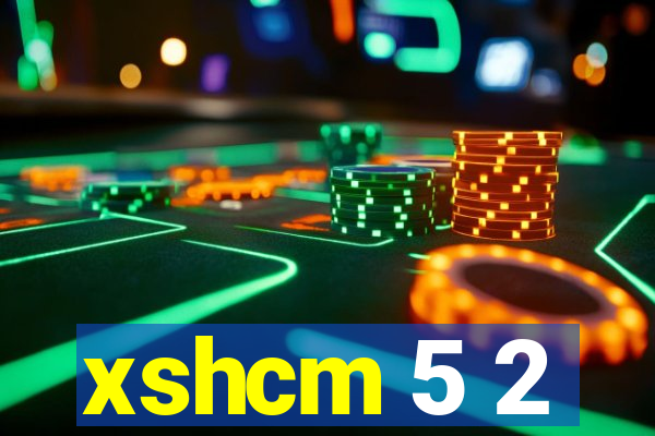 xshcm 5 2