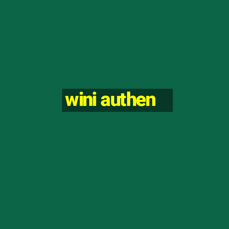 wini authen