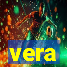 vera