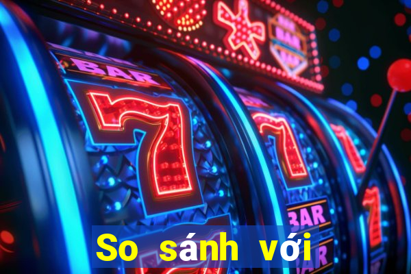 So sánh với game bài