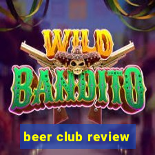 beer club review