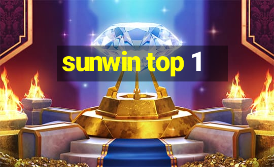 sunwin top 1