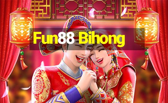 Fun88 Bihong