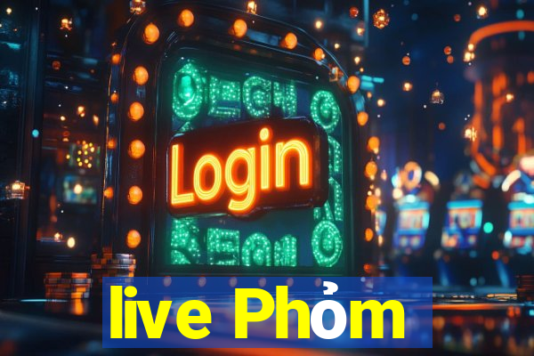 live Phỏm