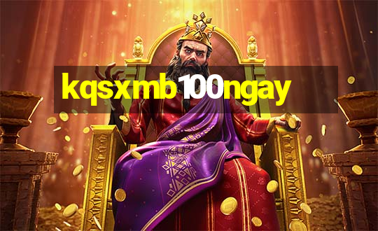 kqsxmb100ngay