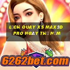 Lịch quay xs Max3D Pro ngày thứ năm