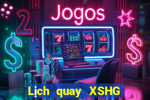 Lịch quay XSHG ngày 11