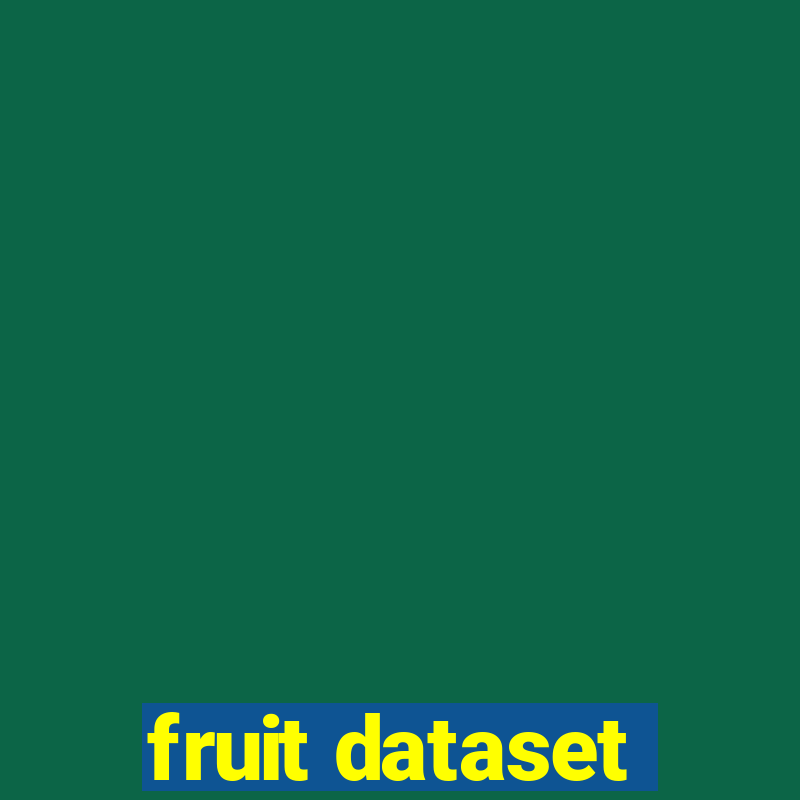 fruit dataset