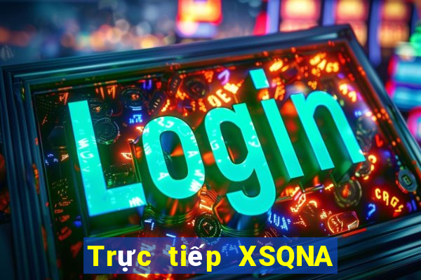 Trực tiếp XSQNA ngày 3